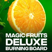 PLAZA88 - Magic Fruits Deluxe Burning Board | best online