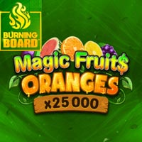 PLAZA88 - Magic Fruit$: Oranges Burning Board | best online