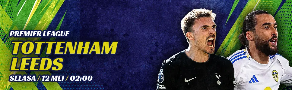  Tottenham vs Leeds